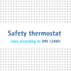 Safety thermostat class according to DIN 12880 (user adjustable)